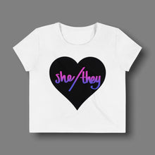 Load image into Gallery viewer, She / They Pronoun Crop Top