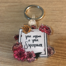 Load image into Gallery viewer, Your Softness is Your Superpower Keychain
