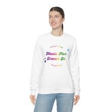 Load image into Gallery viewer, I’m Not Your Manic Pixie Dreamgirl I’m Autistic Unisex Crewneck Sweatshirt