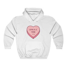 Load image into Gallery viewer, Love is a Verb Hooded Sweatshirt