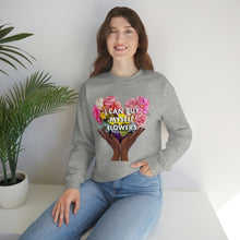 Load image into Gallery viewer, I Can Buy Myself Flowers Unisex Sweatshirt