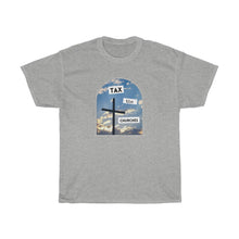 Load image into Gallery viewer, Tax the Churches Unisex Tee