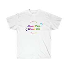 Load image into Gallery viewer, I’m Not Your Manic Pixie Dream Girl I’m Autistic Unisex Tee