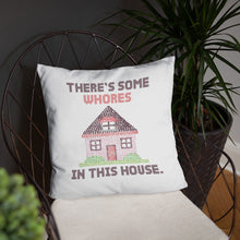 Load image into Gallery viewer, WAP Pillow - There’s Some Whores in this House
