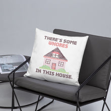Load image into Gallery viewer, WAP Pillow - There’s Some Whores in this House