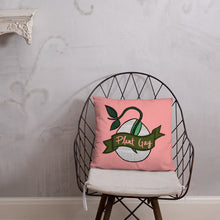 Load image into Gallery viewer, Plant Gay Pillow