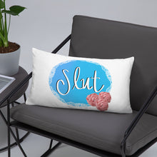 Load image into Gallery viewer, Slut Pillow