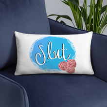 Load image into Gallery viewer, Slut Pillow