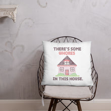 Load image into Gallery viewer, WAP Pillow - There’s Some Whores in this House