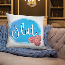 Load image into Gallery viewer, Slut Pillow