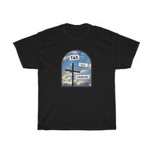 Load image into Gallery viewer, Tax the Churches Unisex Tee