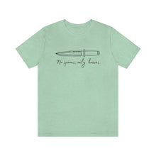 Load image into Gallery viewer, No Spoons Only Knives Unisex Tee