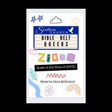 Load image into Gallery viewer, Bible Belt Queers Zine 2