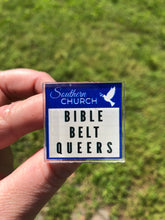 Load image into Gallery viewer, Bible Belt Queers Church Marquee Pin
