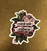 Load image into Gallery viewer, Celebrate Softness Sticker