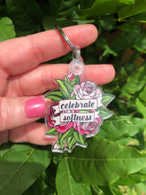 Load image into Gallery viewer, Celebrate Softness Keychain