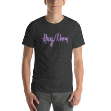 Load image into Gallery viewer, They/Them Short-Sleeve Unisex T-Shirt
