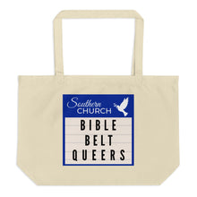 Load image into Gallery viewer, Bible Belt Queers Church Marquee Large organic tote bag