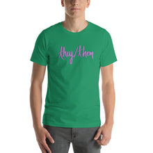 Load image into Gallery viewer, They/Them Short-Sleeve Unisex T-Shirt
