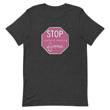 Load image into Gallery viewer, Stop Using & Abusing Femmes Unisex T-Shirt
