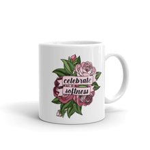 Load image into Gallery viewer, Celebrate Softness Mug