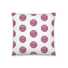 Load image into Gallery viewer, Stop Using & Abusing Femmes Pillow