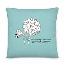 Load image into Gallery viewer, You’re an Asshole Pillow