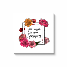 Load image into Gallery viewer, Your Softness is Your Superpower Canvas Print