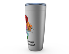 Load image into Gallery viewer, Growing Through It Viking Tumbler