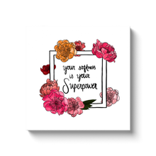 Load image into Gallery viewer, Your Softness is Your Superpower Canvas Print