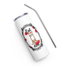 Load image into Gallery viewer, Eat the Rich Stainless Steel Tumbler