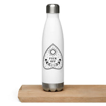 Load image into Gallery viewer, Fuck Off Ouiji Planchette Stainless Steel Water Bottle