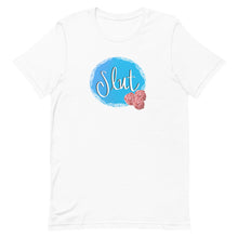 Load image into Gallery viewer, Slut T-Shirt
