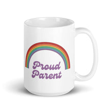 Load image into Gallery viewer, Proud Parent Mug