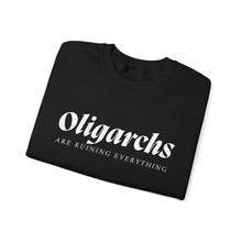 Load image into Gallery viewer, Oligarchs are Ruining Everything Unisex Crewneck Sweatshirt
