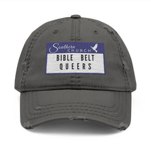 Load image into Gallery viewer, Embroidered Bible Belt Queers Distressed Dad Hat
