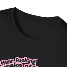 Load image into Gallery viewer, Pull their Masks Off Unisex T-Shirt
