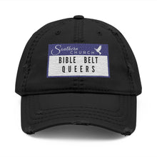Load image into Gallery viewer, Embroidered Bible Belt Queers Distressed Dad Hat
