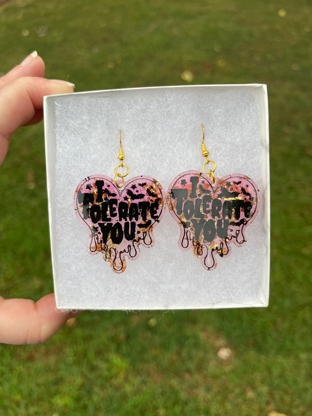 Pink & Gold I Tolerate You Earrings