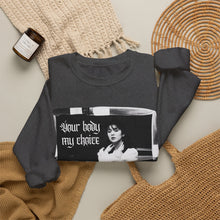 Load image into Gallery viewer, Your Body My Choice Unisex Crewneck Sweatshirt
