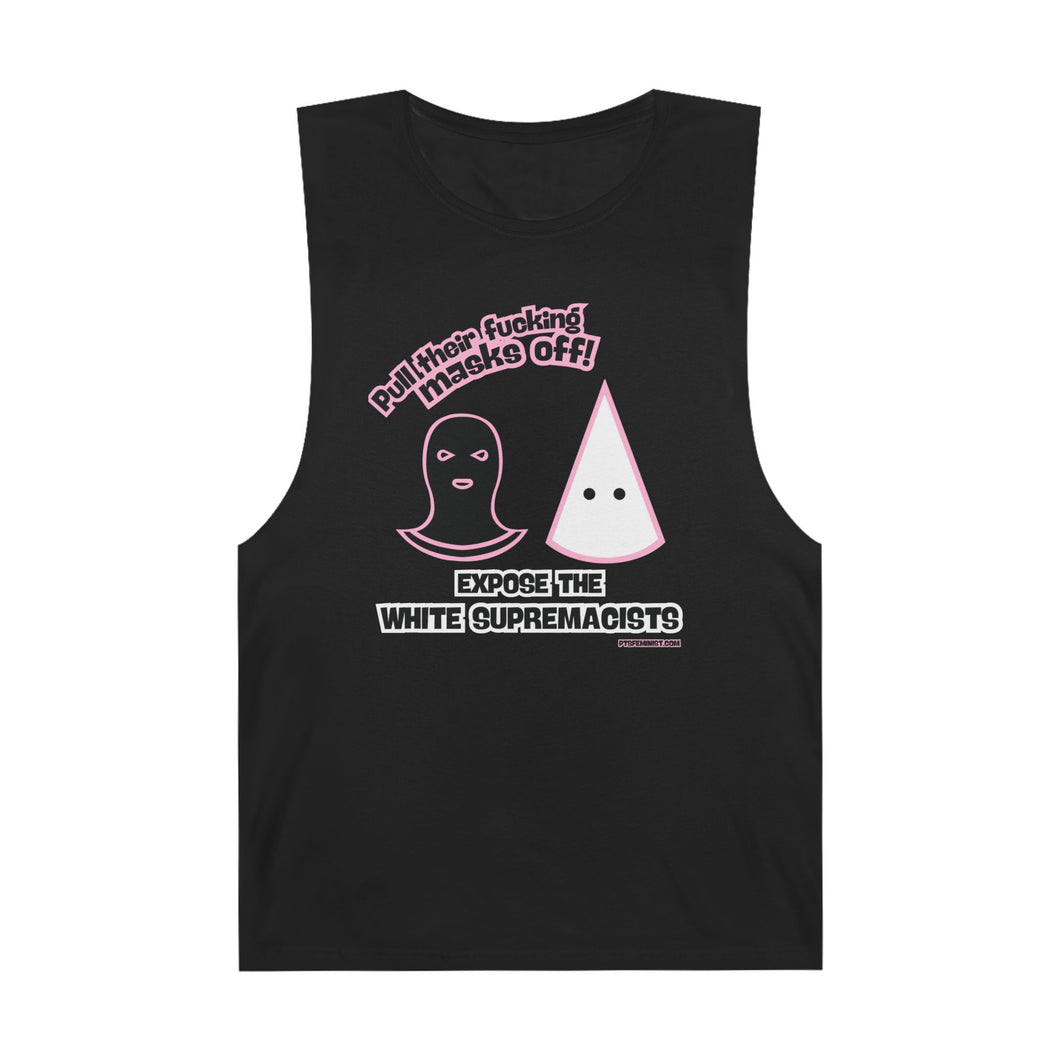Pull their Masks Off Unisex Tank