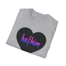 Load image into Gallery viewer, He / Him Pronoun Unisex T-Shirt
