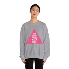 Load image into Gallery viewer, The First Pride Was A Riot Unisex Sweatshirt
