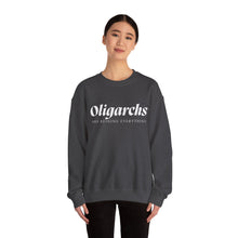 Load image into Gallery viewer, Oligarchs are Ruining Everything Unisex Crewneck Sweatshirt
