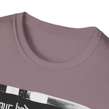 Load image into Gallery viewer, Your Body My Choice Unisex T-Shirt
