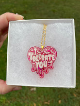 Load image into Gallery viewer, Red I Tolerate You Necklace
