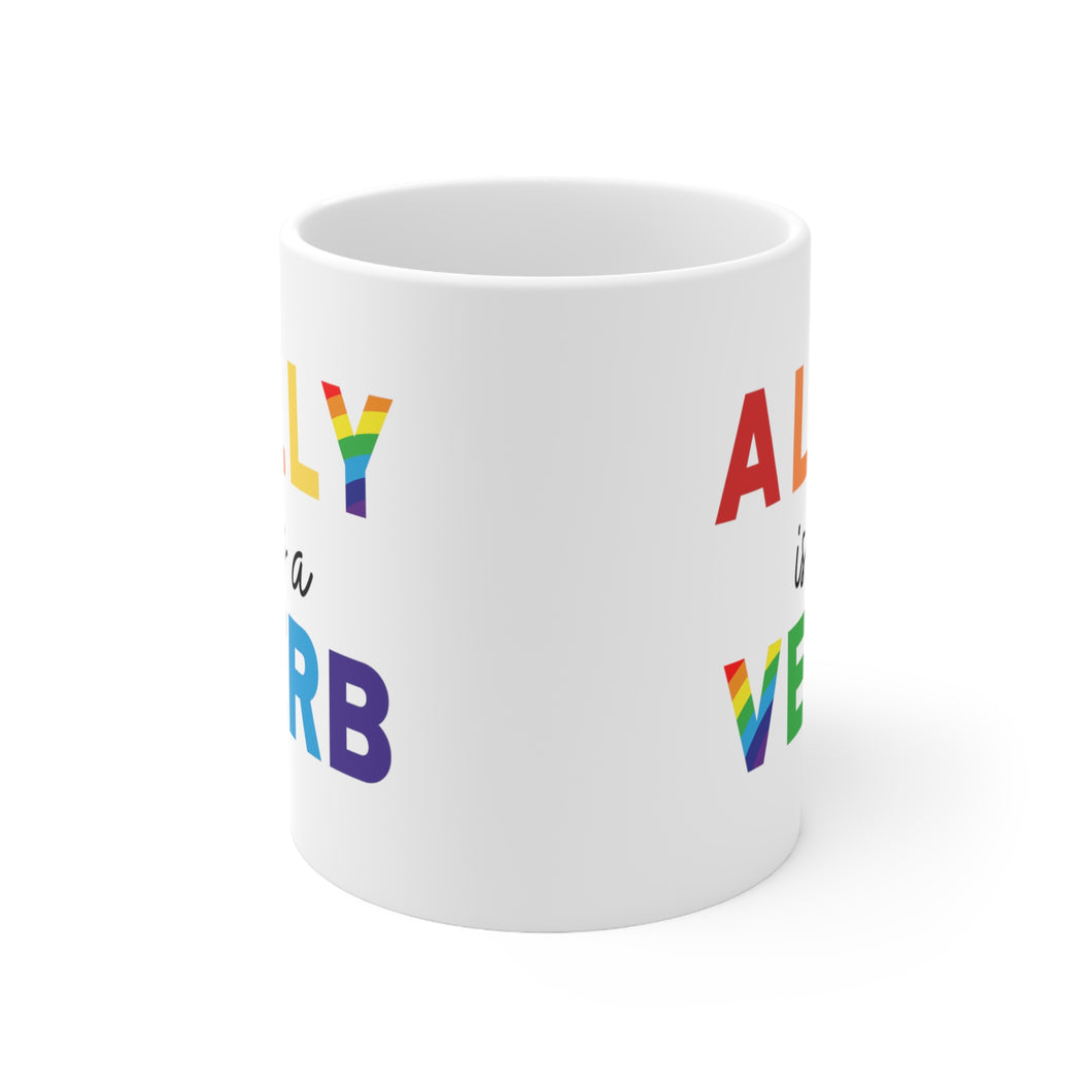 Ally is a Verb Rainbow Mug