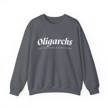 Load image into Gallery viewer, Oligarchs are Ruining Everything Unisex Crewneck Sweatshirt
