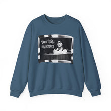 Load image into Gallery viewer, Your Body My Choice Unisex Crewneck Sweatshirt
