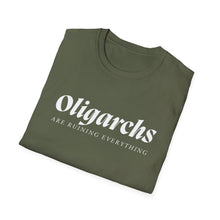 Load image into Gallery viewer, Oligarchs are Ruining Everything Unisex T-Shirt
